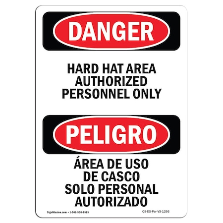 OSHA Danger Sign, Hard Hat Area Authorized Bilingual, 14in X 10in Aluminum